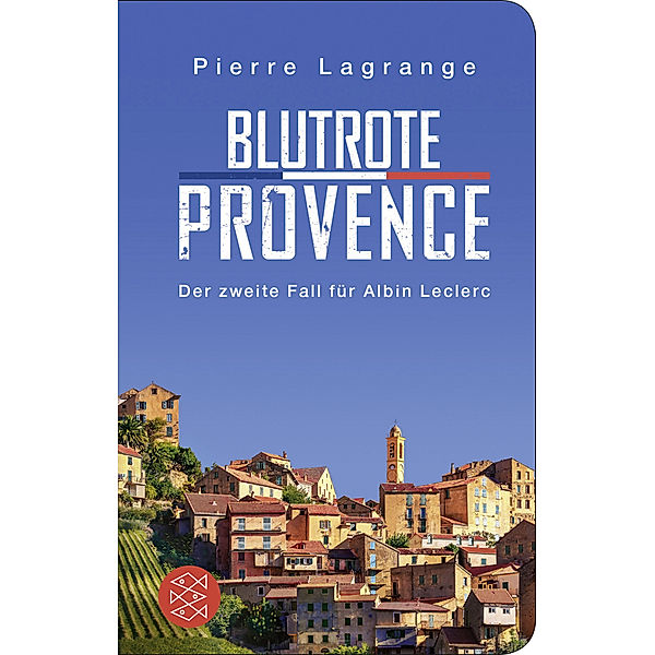 Blutrote Provence / Commissaire Leclerc Bd.2, Pierre Lagrange