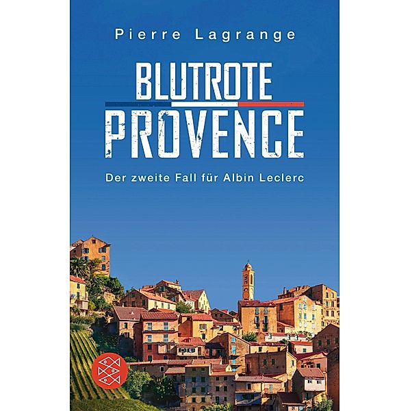 Blutrote Provence / Commissaire Leclerc Bd.2, Pierre Lagrange
