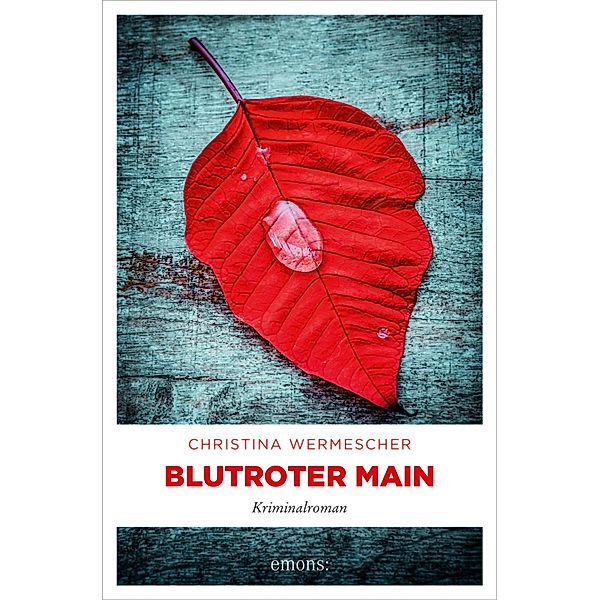 Blutroter Main, Christina Wermescher