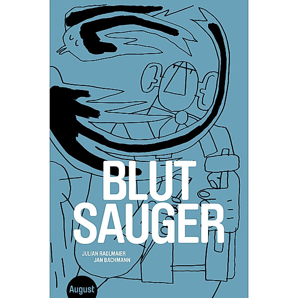 Blutsauger, Julian Radlmaier