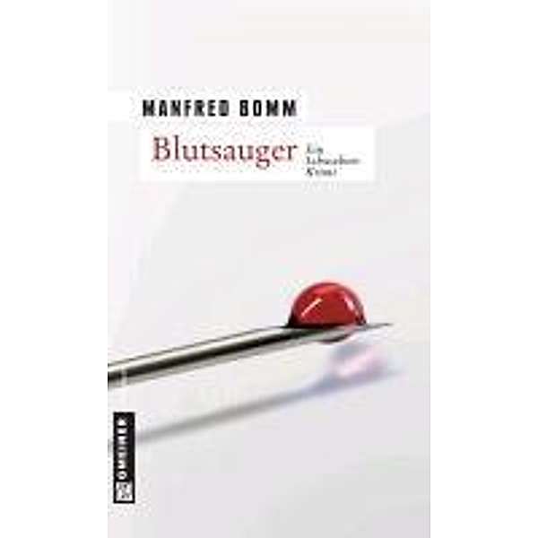 Blutsauger / August Häberle Bd.11, Manfred Bomm