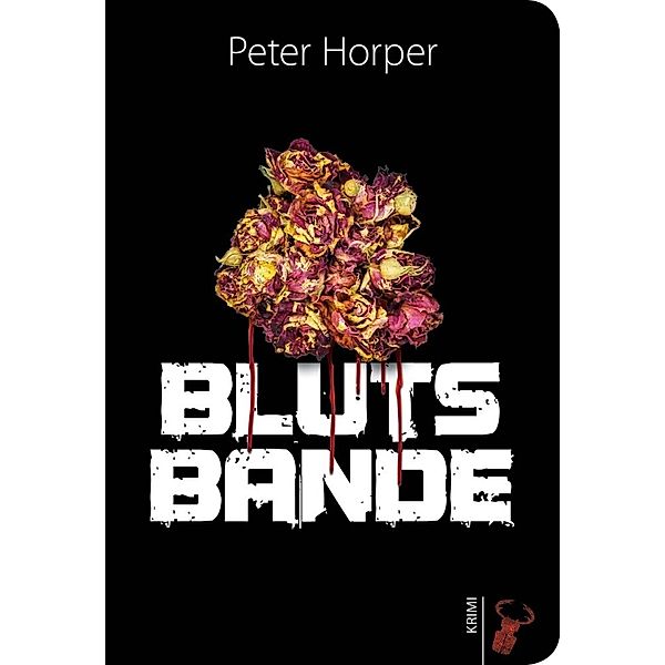 Blutsbande, Peter Horper