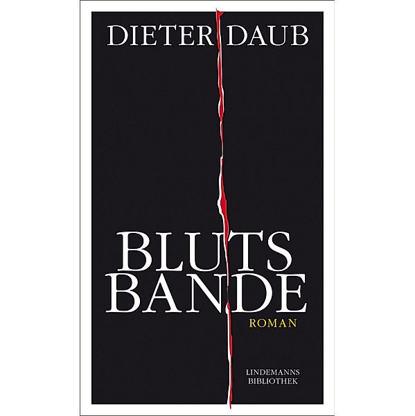 Blutsbande / Lindemanns Bibliothek Bd.208, Dieter Daub