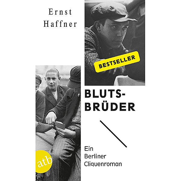 Blutsbrüder, Ernst Haffner