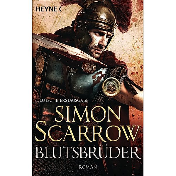Blutsbrüder / Rom-Serie Bd.13, Simon Scarrow