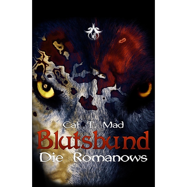Blutsbund Die Romanows / Blutsbund Bd.8, Cat T. Mad