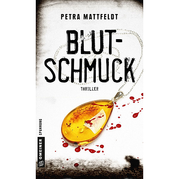 Blutschmuck, Petra Mattfeldt