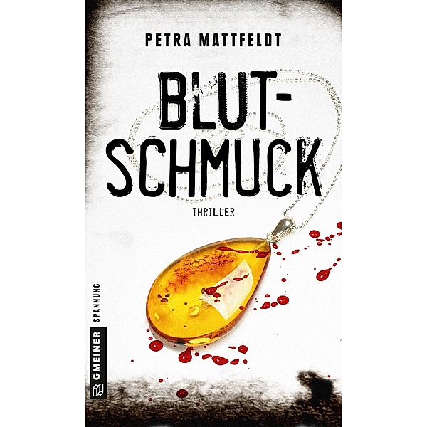 Blutschmuck / Kommissar Falko Cornelsen Bd.3, Petra Mattfeldt