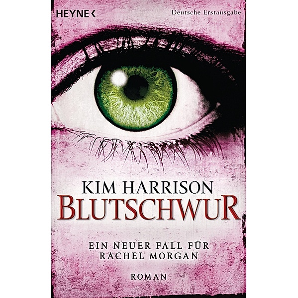 Blutschwur / Rachel Morgan Bd.11, Kim Harrison