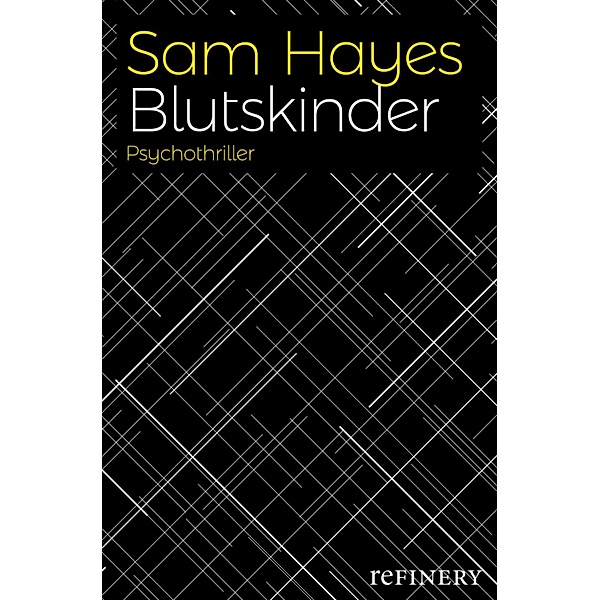 Blutskinder / Ullstein-Bücher, Allgemeine Reihe, Sam Hayes