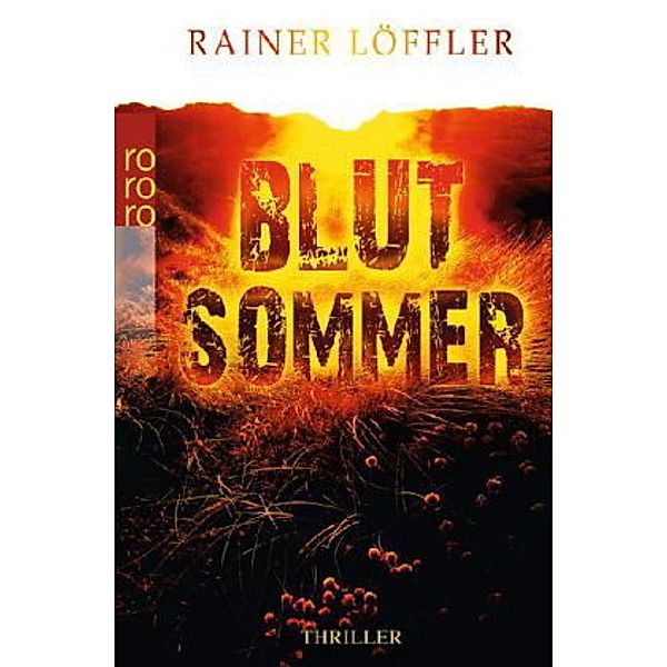 Blutsommer / Martin Abel Bd.1, Rainer Löffler