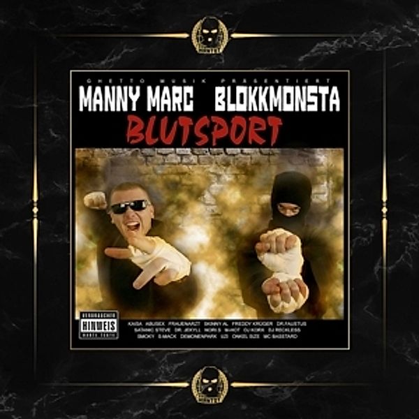 Blutsport, Manny Marc & Blokkmonsta