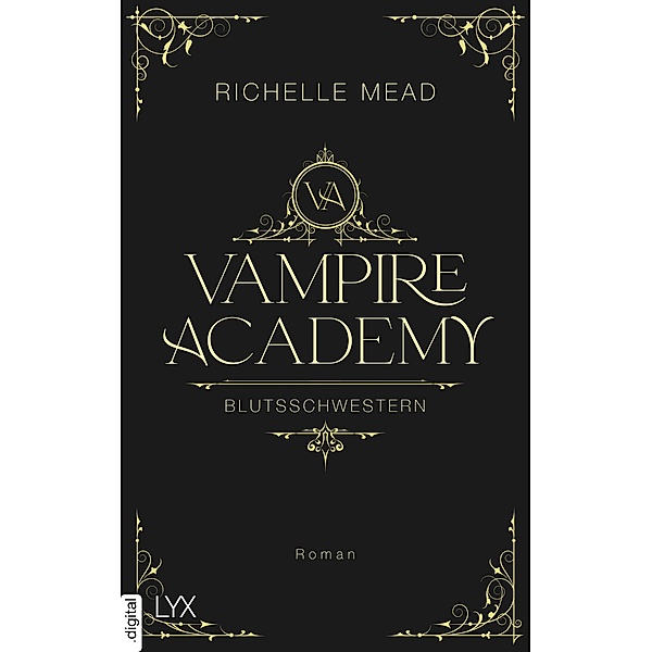 Blutsschwestern / Vampire Academy Bd.1, Richelle Mead