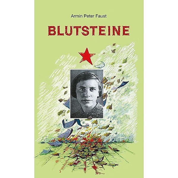 Blutsteine, Armin Peter Faust