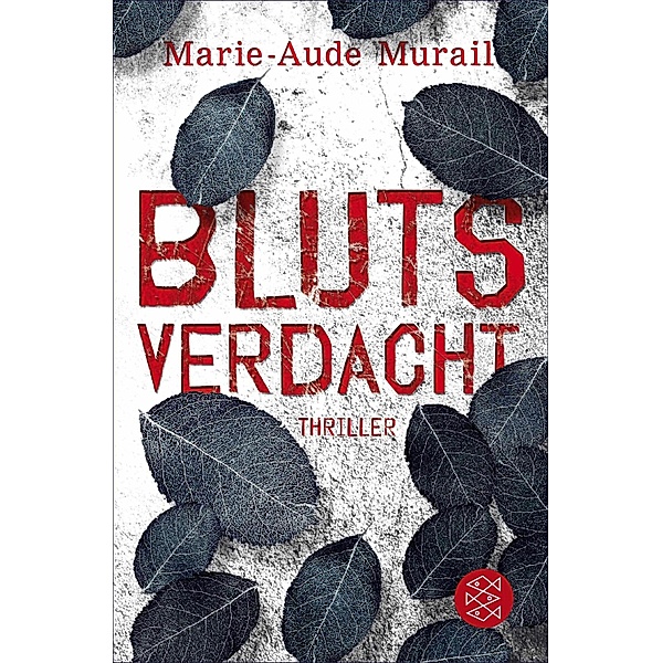 Blutsverdacht / Fischer Schatzinsel Hardcover, Marie-Aude Murail