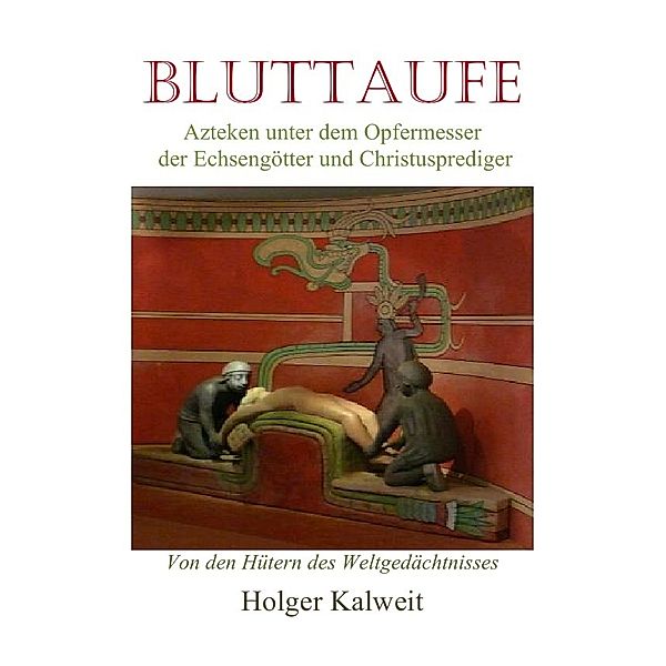 Bluttaufe, Holger Kalweit