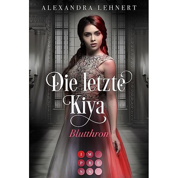 Blutthron / Die letzte Kiya Bd.3, Alexandra Lehnert