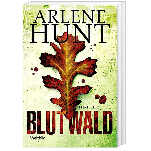 Blutwald, Arlene Hunt