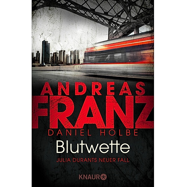Blutwette / Julia Durant Bd.18, Andreas Franz, Daniel Holbe