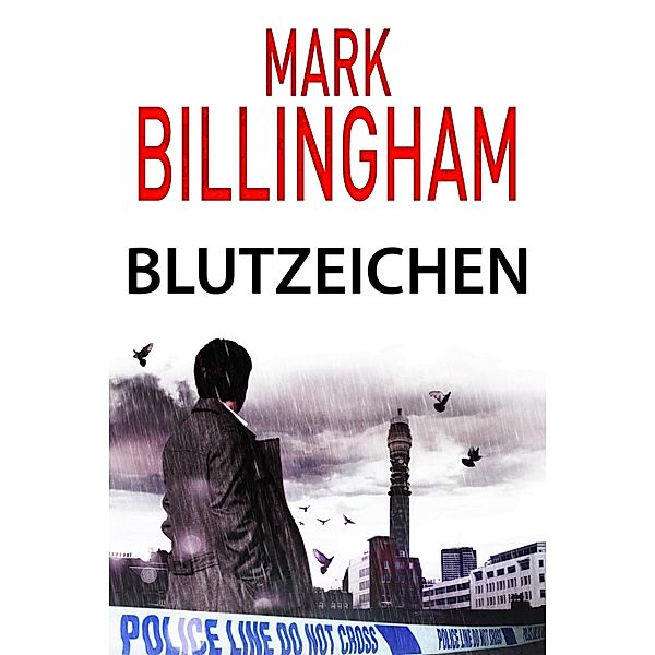 Blutzeichen / Tom Thorne Bd.4, Mark Billingham