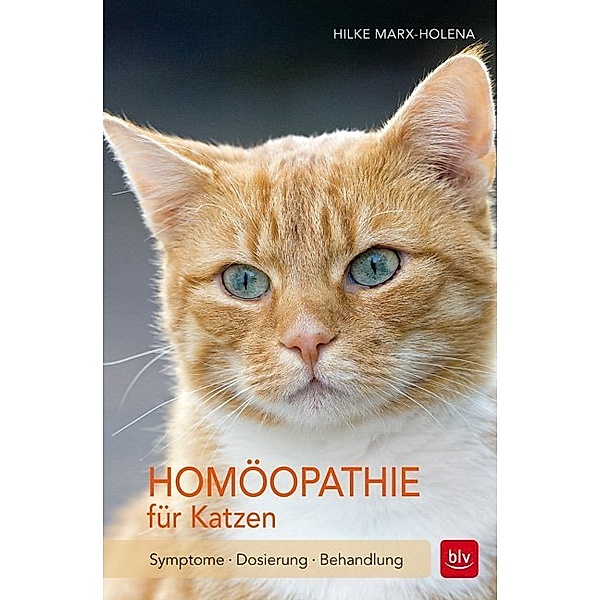 BLV Katze / Homöopathie für Katzen, Hilke Marx-Holena