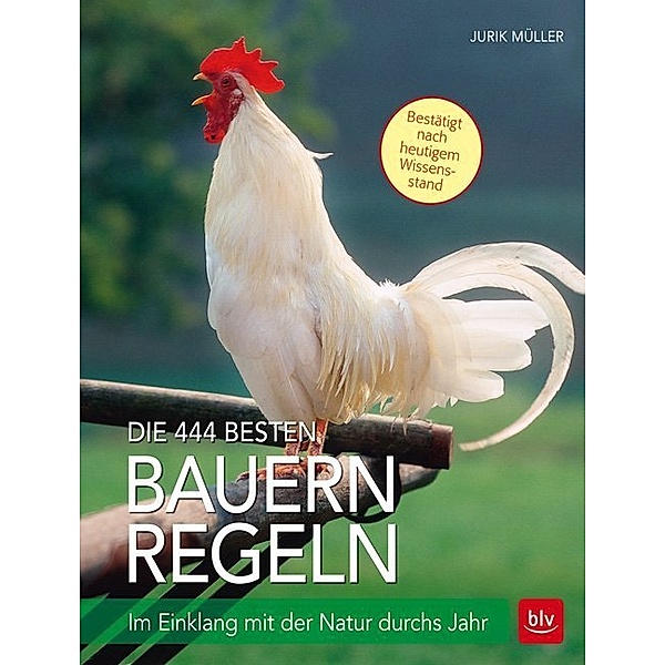 BLV Naturführer / Die 444 besten Bauernregeln, Jurik Müller