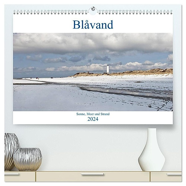 Blåvand - Sonne, Meer und Strand (hochwertiger Premium Wandkalender 2024 DIN A2 quer), Kunstdruck in Hochglanz, Akrema-Photography