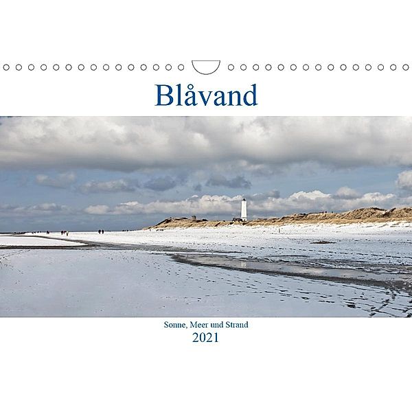 Blåvand - Sonne, Meer und Strand (Wandkalender 2021 DIN A4 quer), Akrema-Photography