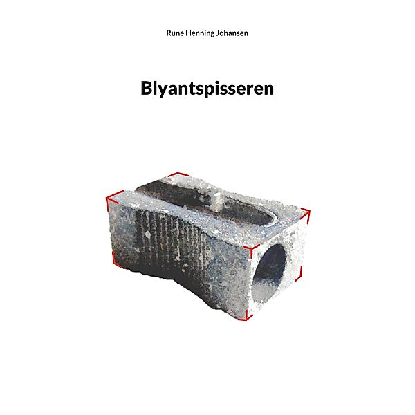 Blyantspisseren / Blyantspisseren Bd.2, Rune Henning Johansen