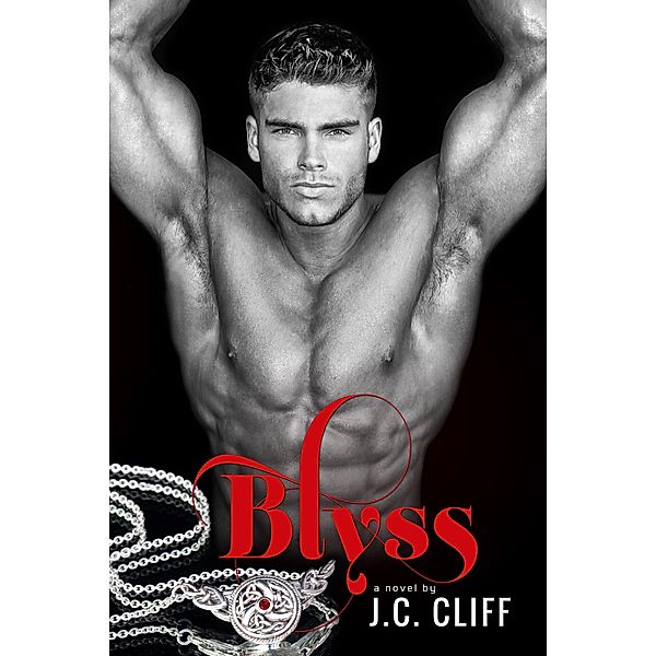 Blyss Book 1  (The Blyss Trilogy) / The Blyss Trilogy, Jc Cliff