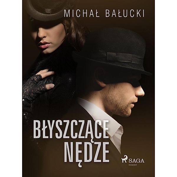 Blyszczace nedze, Michal Balucki