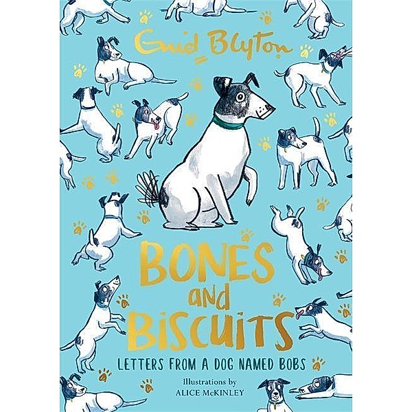 Blyton, E: Bones and Biscuits, Enid Blyton