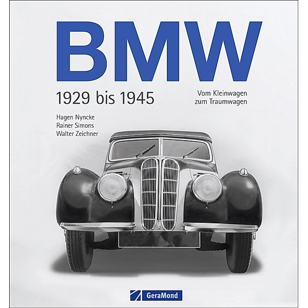 BMW 1929 bis 1945, Walter Zeichner, Rainer Simons, Hagen Nyncke