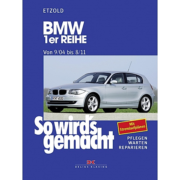 BMW 1er Reihe 9/04-8/11, Rüdiger Etzold