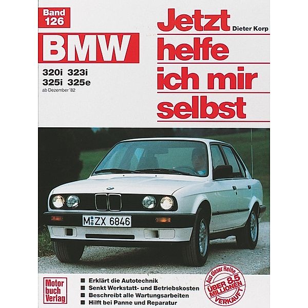 BMW 320i, 323i, 325i, 325e ab Dezember '82 (bis 90), Dieter Korp