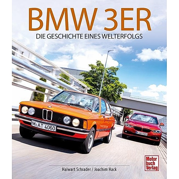 BMW 3er, Halwart Schrader, Joachim Hack