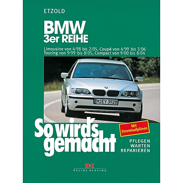 BMW 3er Reihe 4/98 bis 2/05, Rüdiger Etzold
