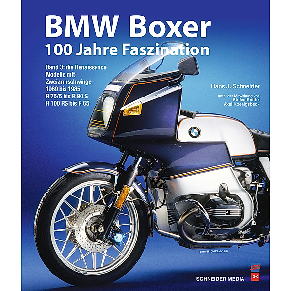 BMW Boxer - 100 Jahre Faszination (Band 3), Hans J. Schneider