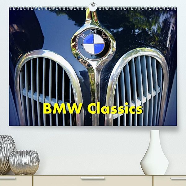 BMW Classics (Premium, hochwertiger DIN A2 Wandkalender 2023, Kunstdruck in Hochglanz), Arie Wubben