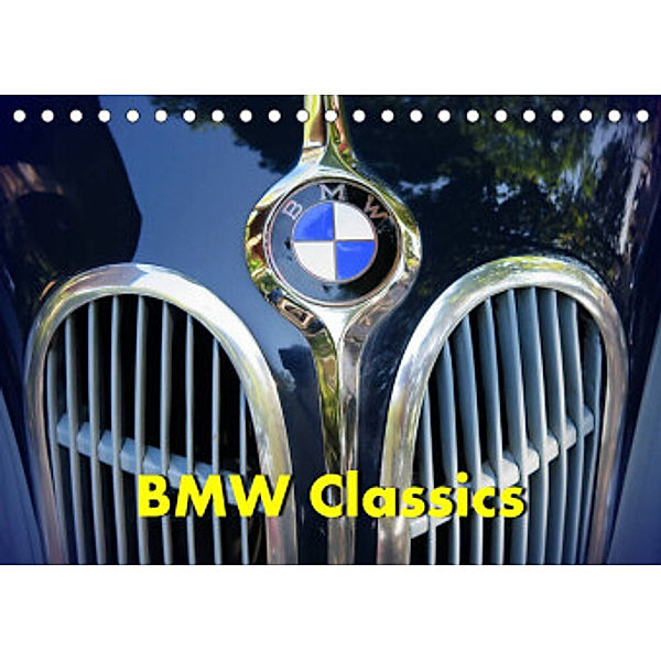 BMW Classics (Tischkalender 2022 DIN A5 quer), Arie Wubben