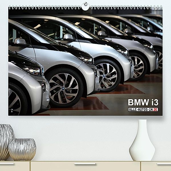 BMW i3 (Premium, hochwertiger DIN A2 Wandkalender 2020, Kunstdruck in Hochglanz), Jürgen Wolff