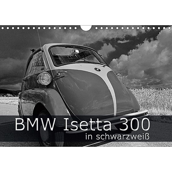 BMW Isetta 300 in schwarzweiß (Wandkalender 2020 DIN A4 quer), Ingo Laue