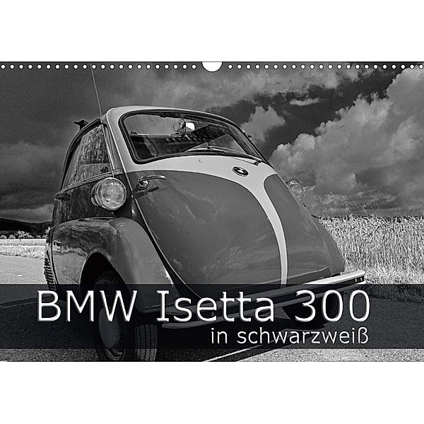 BMW Isetta 300 in schwarzweiß (Wandkalender 2020 DIN A3 quer), Ingo Laue