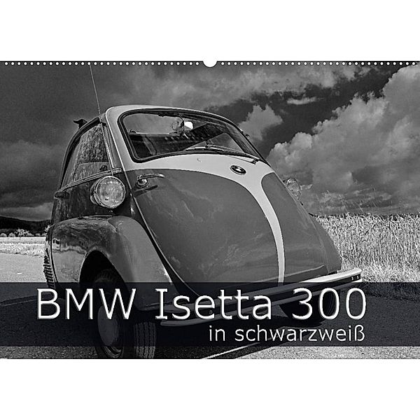BMW Isetta 300 in schwarzweiß (Wandkalender 2023 DIN A2 quer), Ingo Laue