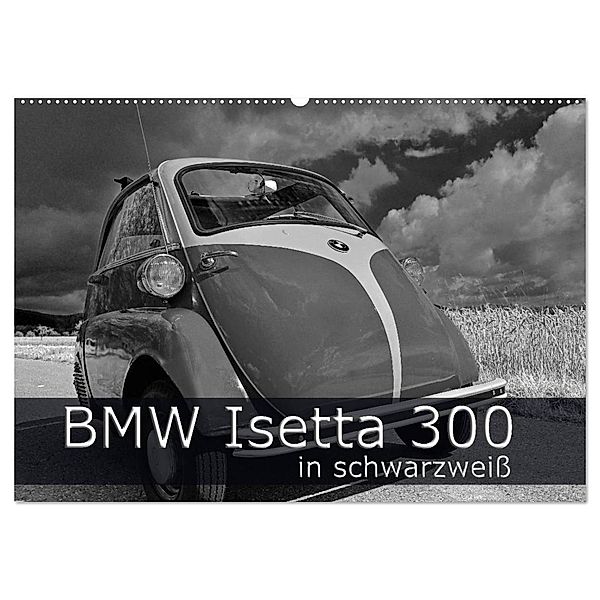 BMW Isetta 300 in schwarzweiss (Wandkalender 2024 DIN A2 quer), CALVENDO Monatskalender, Ingo Laue