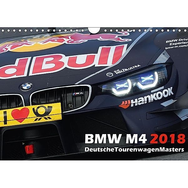 BMW M4 2018 DeutscheTourenwagenMasters (Wandkalender 2018 DIN A4 quer), art of speed