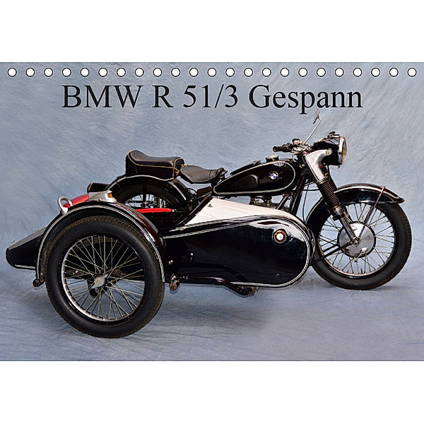 BMW R 51/3 Gespann (Tischkalender 2019 DIN A5 quer), Ingo Laue