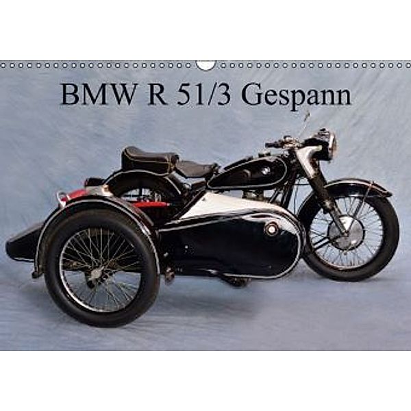 BMW R 51/3 Gespann (Wandkalender 2015 DIN A3 quer), Ingo Laue