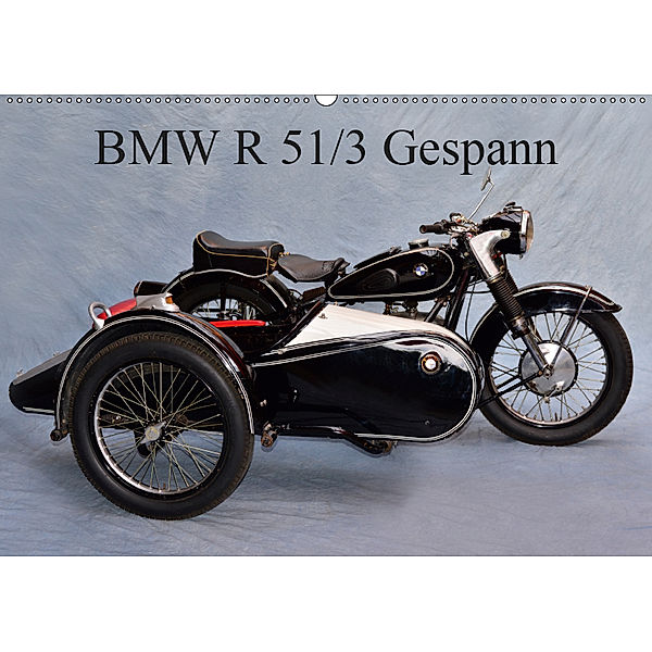 BMW R 51/3 Gespann (Wandkalender 2019 DIN A2 quer), Ingo Laue