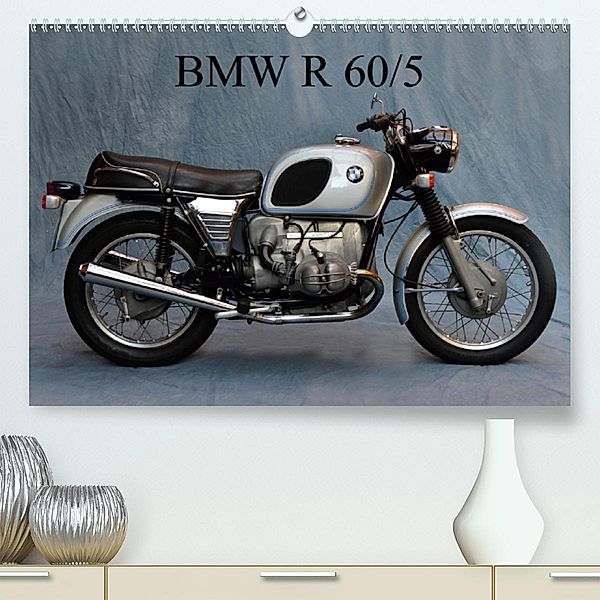 BMW R 60/5(Premium, hochwertiger DIN A2 Wandkalender 2020, Kunstdruck in Hochglanz), Ingo Laue